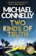 Kniha: Two Kinds of Truth (Michael Connelly). Little, Brown, 2017 Kniha: Two Kinds of Truth (Michael Connelly). Little, Brown, 2017