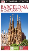 Kniha: Barcelona and Catalonia (Dorling Kindersley). Dorling Kindersley, 2016 Kniha: Barcelona and Catalonia (Dorling Kindersley). Dorling Kindersley, 2016