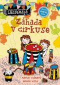 Kniha: Záhada v cirkuse (Helena Willis a Martin Widmark). Verbarium, 2017 Kniha: Záhada v cirkuse (Helena Willis a Martin Widmark). Verbarium, 2017