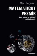 E-kniha: Matematický vesmír (Max Tegmark), 2016 E-kniha: Matematický vesmír (Max Tegmark), 2016