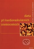 Dieta při kardiovaskulárních onemocněních - Jiří Widimský, Eva Patlejchová, Triton, 1999