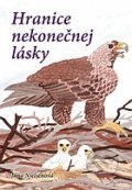 Kniha: Hranice nekonečnej lásky (Jana Nielsenová). Sion plus n.o., 2016 Kniha: Hranice nekonečnej lásky (Jana Nielsenová). Sion plus n.o., 2016