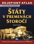 Kniha: Štáty v premenách storočí (Daniel Gurňák). Mapa Slovakia, 2017 Kniha: Štáty v premenách storočí (Daniel Gurňák). Mapa Slovakia, 2017