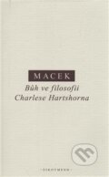 Kniha: Bůh ve filosofii Charlese Hartshorna (Petr Macek). OIKOYMENH, 2017 Kniha: Bůh ve filosofii Charlese Hartshorna (Petr Macek). OIKOYMENH, 2017