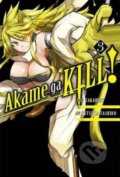 Kniha: Akame ga Kill! (Volume 3) (Takahiro). Yen Press, 2015 Kniha: Akame ga Kill! (Volume 3) (Takahiro). Yen Press, 2015