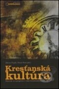Kniha: Kresťanská kultúra? (Peter Švec (ed.) a Zdeno Pupík). Inštitút Communio Kniha: Kresťanská kultúra? (Peter Švec (ed.) a Zdeno Pupík). Inštitút Communio
