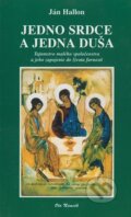 Kniha: Jedno srdce a jedna duša (Ján Hallon). Oto Németh, 1996 Kniha: Jedno srdce a jedna duša (Ján Hallon). Oto Németh, 1996
