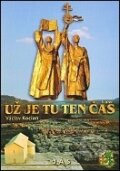 Kniha: Už je tu ten čas 1. (Václav Kocian). Jas Zvolen Kniha: Už je tu ten čas 1. (Václav Kocian). Jas Zvolen
