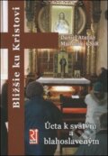 Kniha: Úcta k svätým a blahoslaveným (Daniel Atanáz Mandzák). Misionar Kniha: Úcta k svätým a blahoslaveným (Daniel Atanáz Mandzák). Misionar