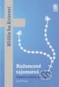 Kniha: Ružencové tajomstvá (Jozef Troja). Misionar, 2024 Kniha: Ružencové tajomstvá (Jozef Troja). Misionar, 2024