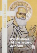 Kniha: Štyridsiatnica s blahoslaveným Metodom (Daniel Atanáz Mandzák). Misionar, 2023 Kniha: Štyridsiatnica s blahoslaveným Metodom (Daniel Atanáz Mandzák). Misionar, 2023