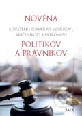 Kniha: Novéna politikov a právnikov (Zaex). Zaex, 2021 Kniha: Novéna politikov a právnikov (Zaex). Zaex, 2021