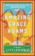 Kniha: Amazing Grace Adams (Fran Littlewood). Michael Joseph, 2023 Kniha: Amazing Grace Adams (Fran Littlewood). Michael Joseph, 2023