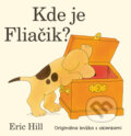 Kniha: Kde je Fliačik? (Eric Hill). Zelený kocúr, 2024 Kniha: Kde je Fliačik? (Eric Hill). Zelený kocúr, 2024