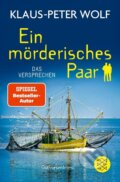 Kniha: Ein mörderisches Paar - Das Versprechen (Klaus-Peter Wolf). Fischer Taschenbuch, 2023 Kniha: Ein mörderisches Paar - Das Versprechen (Klaus-Peter Wolf). Fischer Taschenbuch, 2023