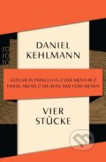 Kniha: Vier Stücke (Daniel Kehlmann). , 2021 Kniha: Vier Stücke (Daniel Kehlmann). , 2021