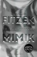 Kniha: Mimik (Sebastian Fitzek). , 2022 Kniha: Mimik (Sebastian Fitzek). , 2022