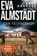 Kniha: Akte Nordsee - Der Teufelshof (Eva Almstädt). Lübbe, 2023 Kniha: Akte Nordsee - Der Teufelshof (Eva Almstädt). Lübbe, 2023