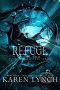 Kniha: Refuge (Karen Lynch). , 2014 Kniha: Refuge (Karen Lynch). , 2014