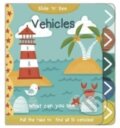Kniha: Slide `n` See Vehicles (Nick Ackland). , 2018 Kniha: Slide `n` See Vehicles (Nick Ackland). , 2018