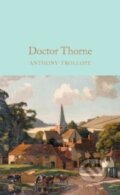 Kniha: Doctor Thorne (Anthony Trollope). Pan Macmillan, 2016 Kniha: Doctor Thorne (Anthony Trollope). Pan Macmillan, 2016