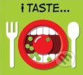 Kniha: I Taste... (PatrickGeorge). PatrickGeorge, 2012 Kniha: I Taste... (PatrickGeorge). PatrickGeorge, 2012