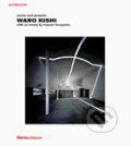 Kniha: Waro Kishi (Electa Architecture). Electa Architecture, 2005 Kniha: Waro Kishi (Electa Architecture). Electa Architecture, 2005