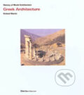 Kniha: Greek Architecture (Electa Architecture). Electa Architecture, 2003 Kniha: Greek Architecture (Electa Architecture). Electa Architecture, 2003