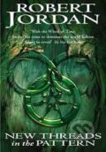 Kniha: New Threads in the Pattern: The Great Hunt Book 2 (Robert Jordan). Atom, 1990 Kniha: New Threads in the Pattern: The Great Hunt Book 2 (Robert Jordan). Atom, 1990