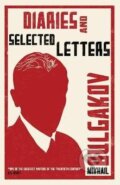 Kniha: Diaries and Selected Letters (Afanasjevič Michail Bulgakov). Alma Books, 2016 Kniha: Diaries and Selected Letters (Afanasjevič Michail Bulgakov). Alma Books, 2016