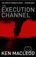 Kniha: Execution Channel (Ken MacLeod). Orbit, 2008 Kniha: Execution Channel (Ken MacLeod). Orbit, 2008
