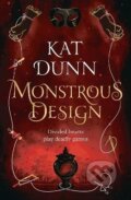 Kniha: Monstrous Design (Kat Dunn). Bloomsbury, 2022 Kniha: Monstrous Design (Kat Dunn). Bloomsbury, 2022