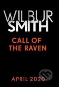 Kniha: Call of the Raven (Wilbur Smith). , 2020 Kniha: Call of the Raven (Wilbur Smith). , 2020