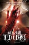 Kniha: Red Glove (Holly Black). , 2013 Kniha: Red Glove (Holly Black). , 2013
