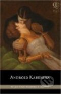 Kniha: Android Karenina (Seth Grahame-Smith). Quirk Books, 2010 Kniha: Android Karenina (Seth Grahame-Smith). Quirk Books, 2010