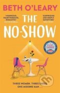 Kniha: The No-Show (Beth O’Leary). , 2022 Kniha: The No-Show (Beth O’Leary). , 2022