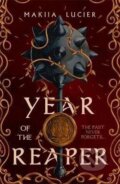 Kniha: Year of the Reaper (Makiia Lucier). Hodder and Stoughton, 2021 Kniha: Year of the Reaper (Makiia Lucier). Hodder and Stoughton, 2021