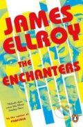 Kniha: The Enchanters (James Ellroy). Cornerstone, 2024 Kniha: The Enchanters (James Ellroy). Cornerstone, 2024