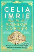 Kniha: Meet Me at Rainbow Corner (Celia Imrie). Bloomsbury, 2024 Kniha: Meet Me at Rainbow Corner (Celia Imrie). Bloomsbury, 2024