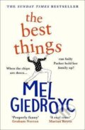 Kniha: The Best Things (Mel Giedroyc). Headline Publishing Group, 2022 Kniha: The Best Things (Mel Giedroyc). Headline Publishing Group, 2022