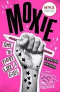 Kniha: Moxie (Jennifer Mathieu). , 2017 Kniha: Moxie (Jennifer Mathieu). , 2017