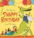 Kniha: Snappy Birthday (Mark Sperring). Bloomsbury, 2014 Kniha: Snappy Birthday (Mark Sperring). Bloomsbury, 2014