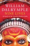 Kniha: Nine Lives (William Dalrymple). Bloomsbury, 2010 Kniha: Nine Lives (William Dalrymple). Bloomsbury, 2010