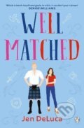 Kniha: Well Matched: Well Met 3 (Jen DeLuca). Penguin Books, 2022 Kniha: Well Matched: Well Met 3 (Jen DeLuca). Penguin Books, 2022