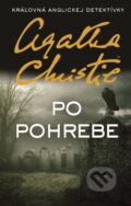 E-kniha: Po pohrebe (Agatha Christie). Slovenský spisovateľ, 2017 E-kniha: Po pohrebe (Agatha Christie). Slovenský spisovateľ, 2017