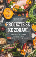 Kniha: Projezte se ke zdraví (Andrea Überall a Florian Überall). Esence, 2017 Kniha: Projezte se ke zdraví (Andrea Überall a Florian Überall). Esence, 2017
