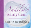 Kniha: Andělské zamyšlení (Lorna Byrne). Esence, 2017 Kniha: Andělské zamyšlení (Lorna Byrne). Esence, 2017