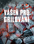 Kniha: Vášeň pro grilování (Angelo Menta). Slovart CZ, 2017 Kniha: Vášeň pro grilování (Angelo Menta). Slovart CZ, 2017