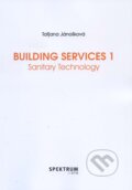 Kniha: Building Services 1 (Taťjana Jánošková). STU, 2017 Kniha: Building Services 1 (Taťjana Jánošková). STU, 2017