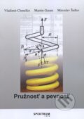 Kniha: Pružnosť a pevnosť (Vladimír Chmelko). Strojnícka fakulta Technickej univerzity, 2017 Kniha: Pružnosť a pevnosť (Vladimír Chmelko). Strojnícka fakulta Technickej univerzity, 2017